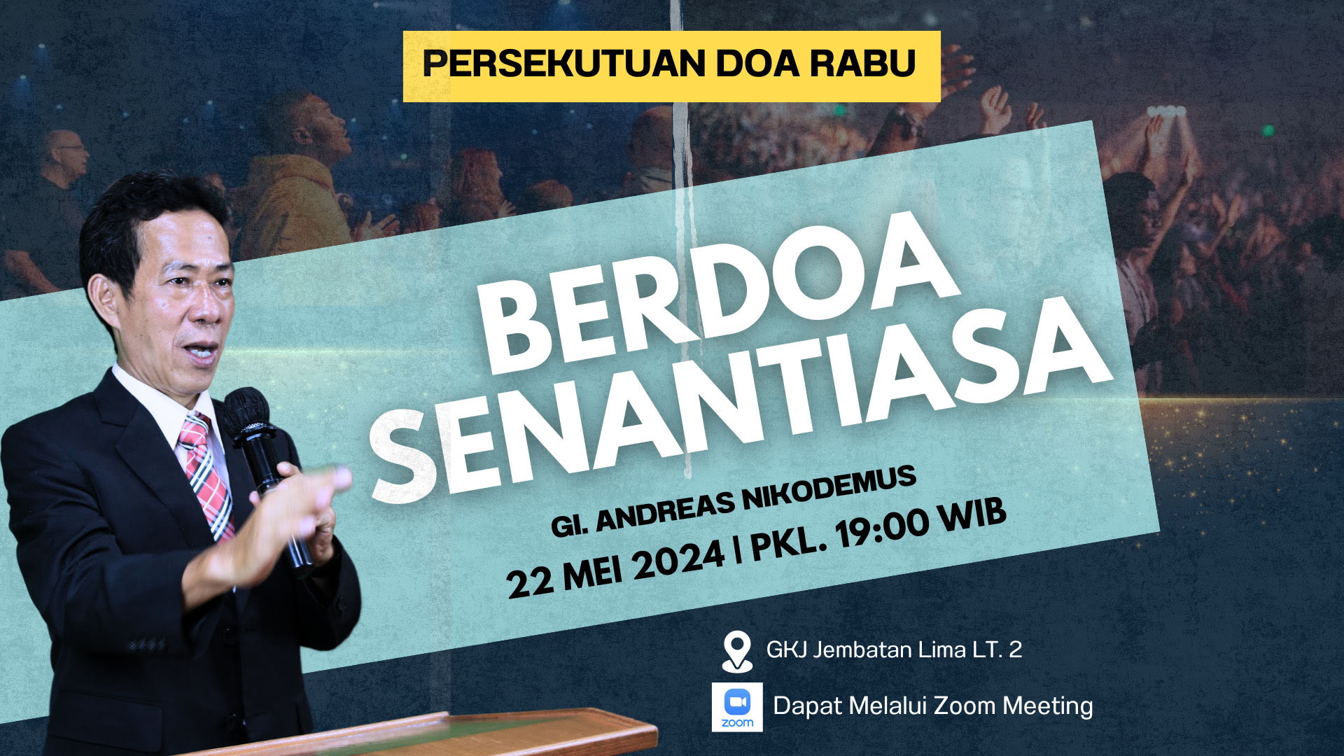 Persekutuan Doa | 22 MEI 2024 - GKJ Jemaat Jembatan Lima